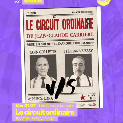 RAJE fait son festival - « Le circuit ordinaire » au Théâtre du Girasole - 01.07.2026